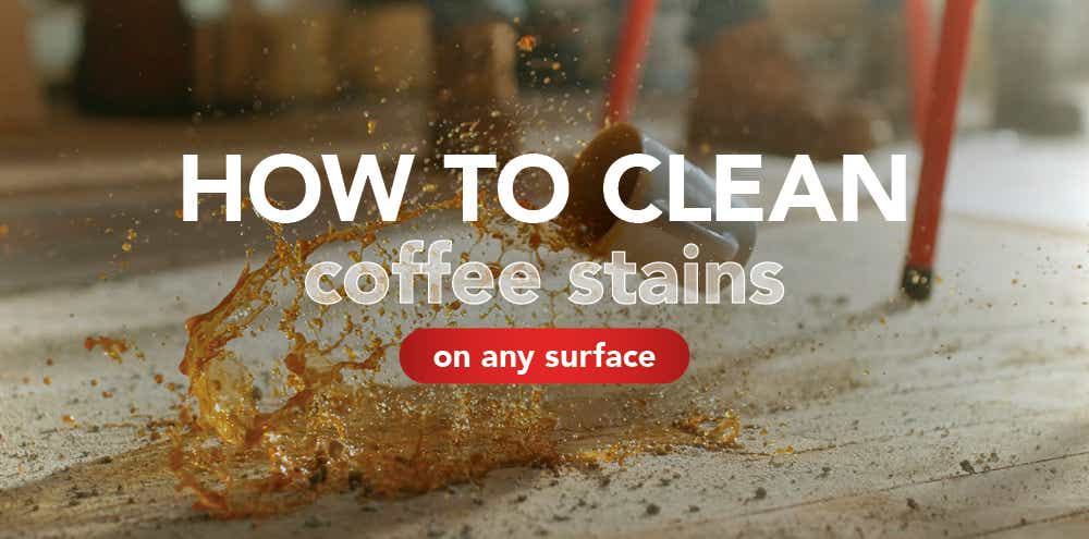 How to clean coffee stains off any surface